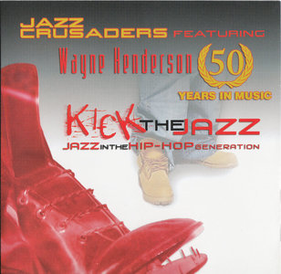 THE JAZZ CRUSADERS - Kick The Jazz cover 