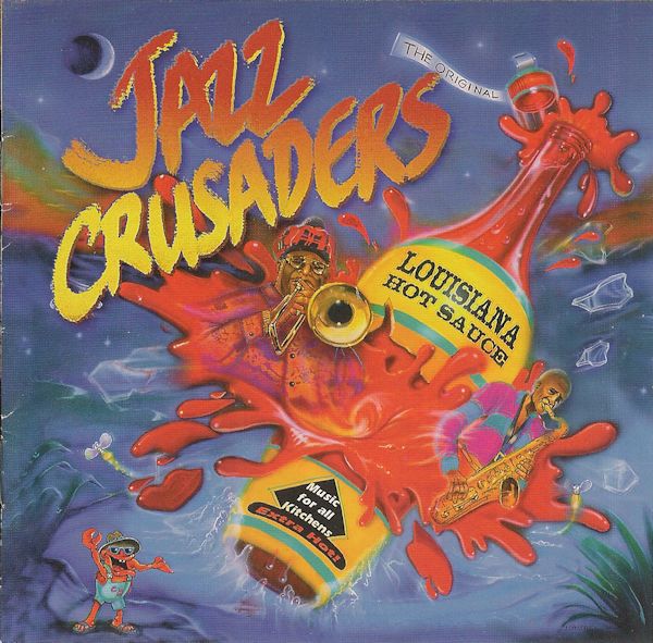 THE JAZZ CRUSADERS - Louisiana Hot Sauce cover 