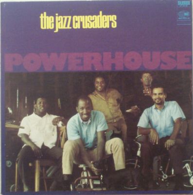 THE JAZZ CRUSADERS - Powerhouse cover 