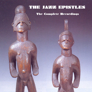 THE JAZZ EPISTLES - The Complete Recordings cover 