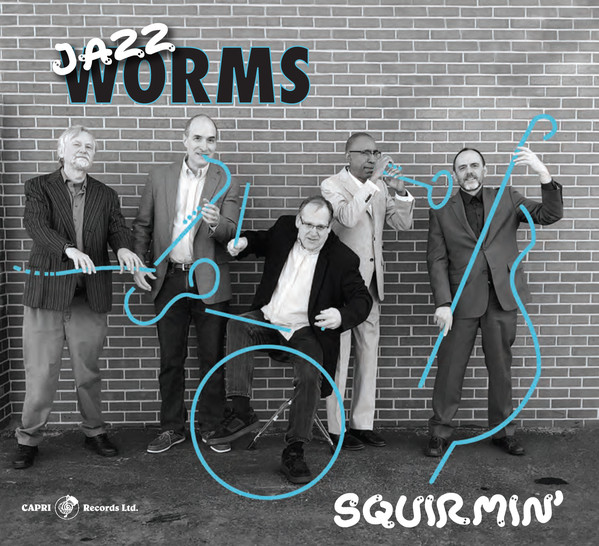 THE JAZZ W.O.R.M.S. - Squirmin cover 