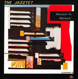 THE JAZZTET - Moment To Moment cover 