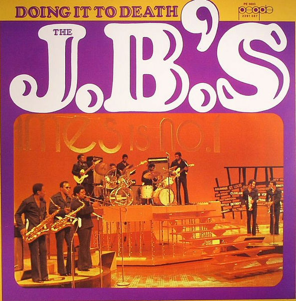 THE J.B.'S / JB HORNS - Doing It to Death cover 
