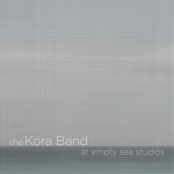 THE KORA BAND - Live at Empty Sea Studios cover 