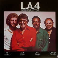 THE L.A. FOUR - Watch What Happens cover 