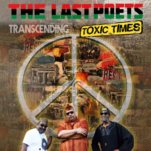 THE LAST POETS - Transcending Toxic TImes cover 