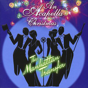 THE MANHATTAN TRANSFER - An A Cappella Christmas cover 