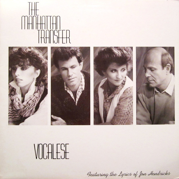 THE MANHATTAN TRANSFER - Vocalese cover 