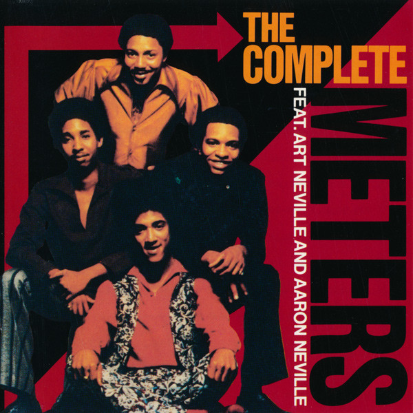 THE METERS - The Complete Meters Feat. Art Neville And Aaron Neville cover 