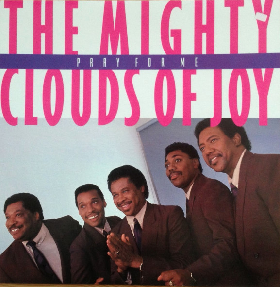 THE MIGHTY CLOUDS OF JOY - Pray For Me cover 