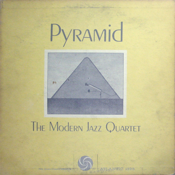 THE MODERN JAZZ QUARTET - Pyramid cover 