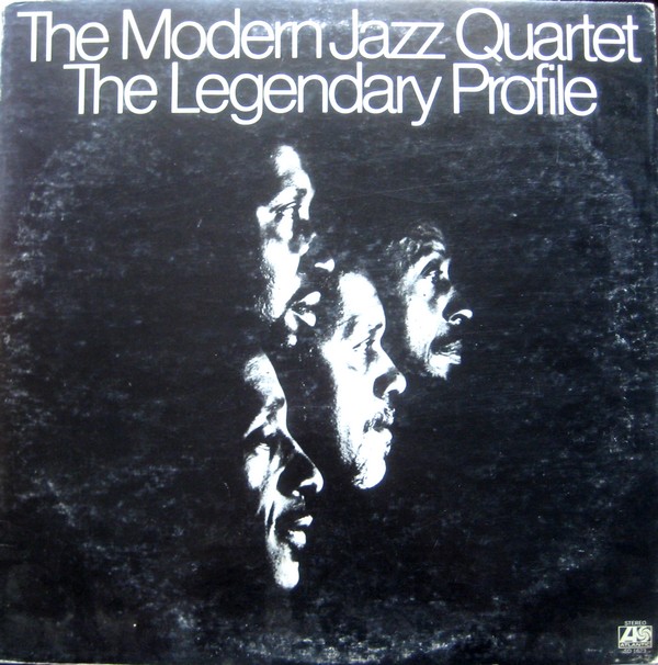 THE MODERN JAZZ QUARTET - The Legendary Profile cover 