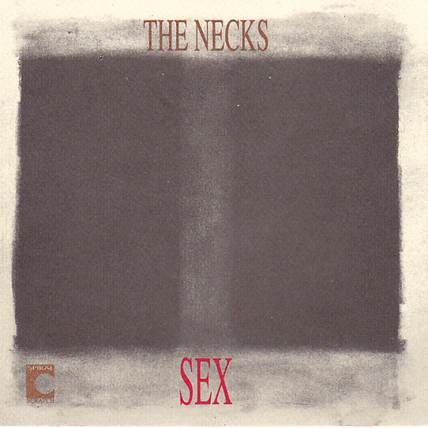 THE NECKS - Sex cover 