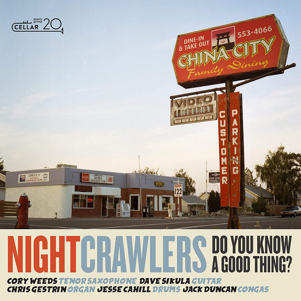 NIGHT CRAWLERS - Do You Know A Good Thing? cover 