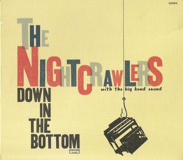 NIGHT CRAWLERS - Down In The Bottom cover 