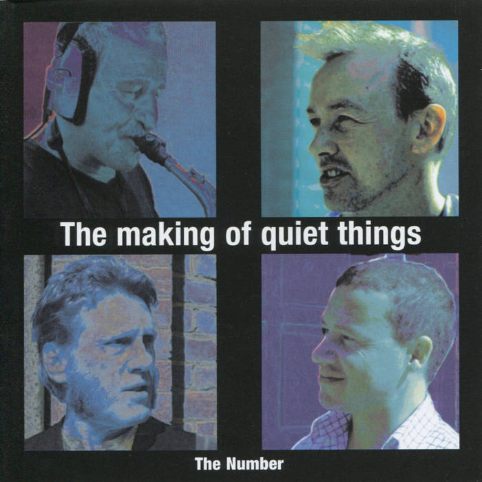 THE NUMBER - The Making of Quiet Things cover 