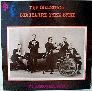 THE ORIGINAL DIXIELAND JAZZ BAND - The London Recordings (aka In London 1919-1920) cover 