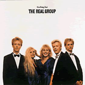 THE REAL GROUP - Nothing But the Real Group cover 