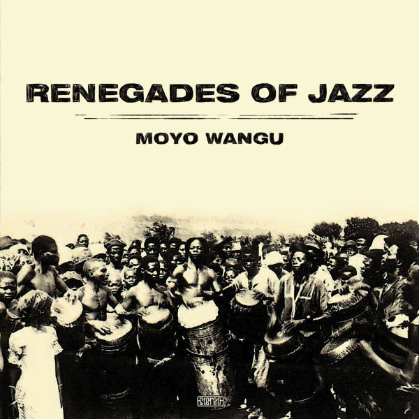 THE RENEGADES OF JAZZ - Moyo Wangu cover 