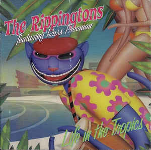 THE RIPPINGTONS - Life in the Tropics cover 