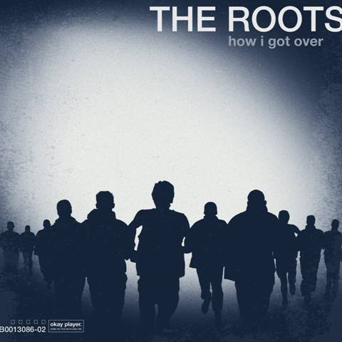 THE ROOTS (US) - How I Got Over cover 