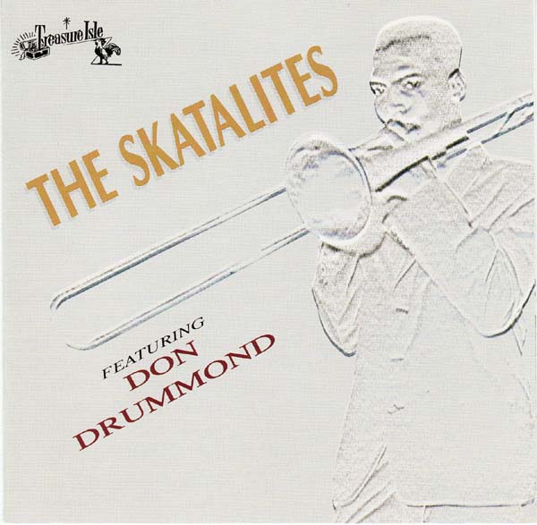 THE SKATALITES - Featuring Don Drummond cover 