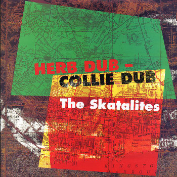 THE SKATALITES - Herb Dub - Collie Dub cover 