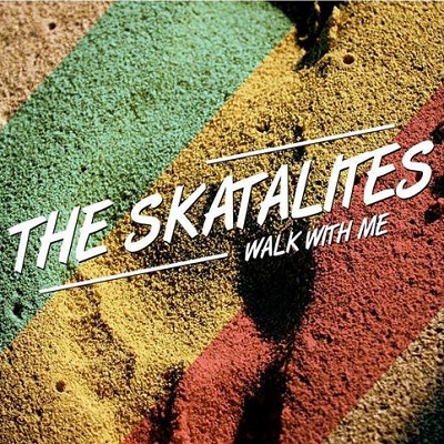 THE SKATALITES - Walk With Me cover 