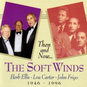 THE SOFT WINDS - Then And Now (1946-1996/Live Recording) cover 
