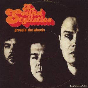 THE SOUND STYLISTICS - Greasin' The Wheels cover 