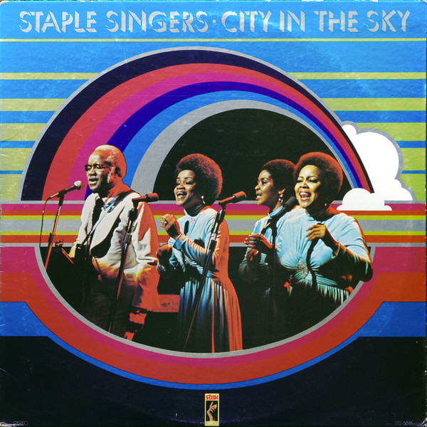 THE STAPLE SINGERS / THE STAPLES - City In The Sky cover 