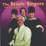 THE STAPLE SINGERS / THE STAPLES - In Praise Of Him cover 
