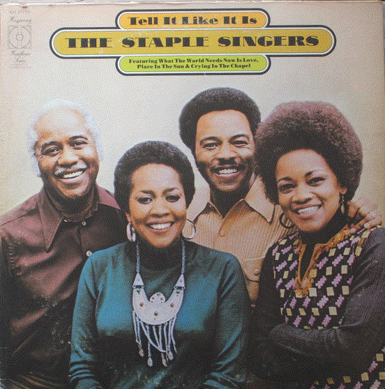THE STAPLE SINGERS / THE STAPLES - Tell It Like It Is cover 