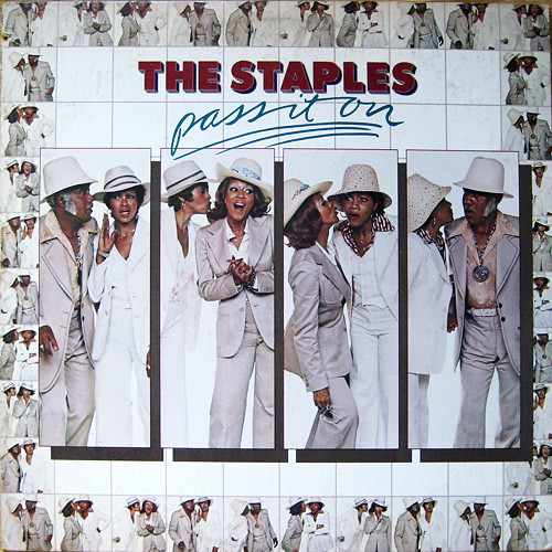 THE STAPLE SINGERS / THE STAPLES - The Staples ‎: Pass It On cover 