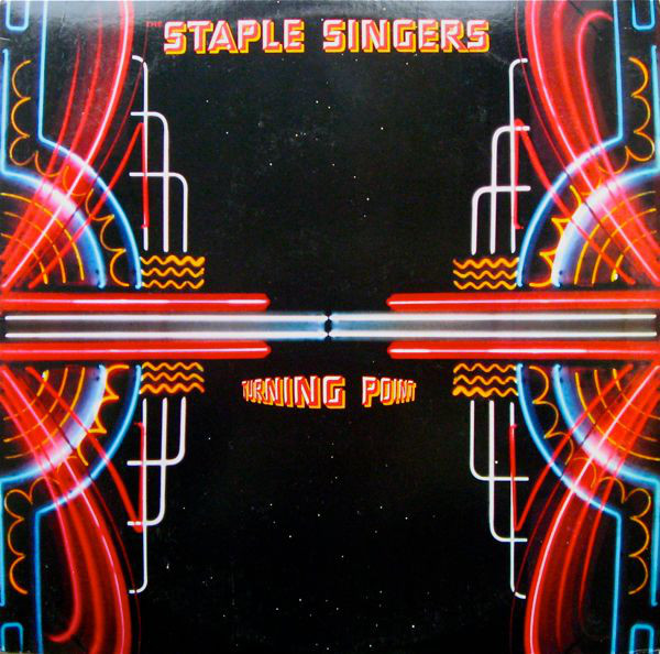 THE STAPLE SINGERS / THE STAPLES - Turning Point cover 