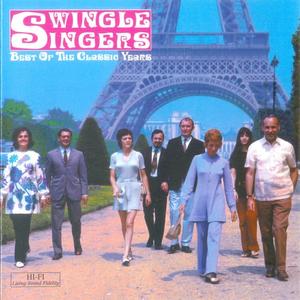 THE  SWINGLE SINGERS - Best Of The Classic Years cover 