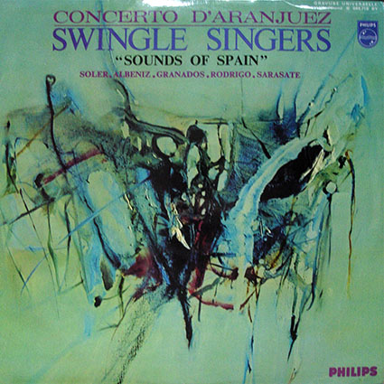 THE  SWINGLE SINGERS - Concerto D'aranjuez - Sounds Of Spain (aka Spanish Masters) cover 