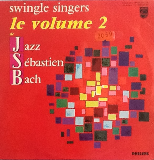 THE  SWINGLE SINGERS - Jazz Sébastien Bach, Le Volume 2 (aka Back To Bach) cover 