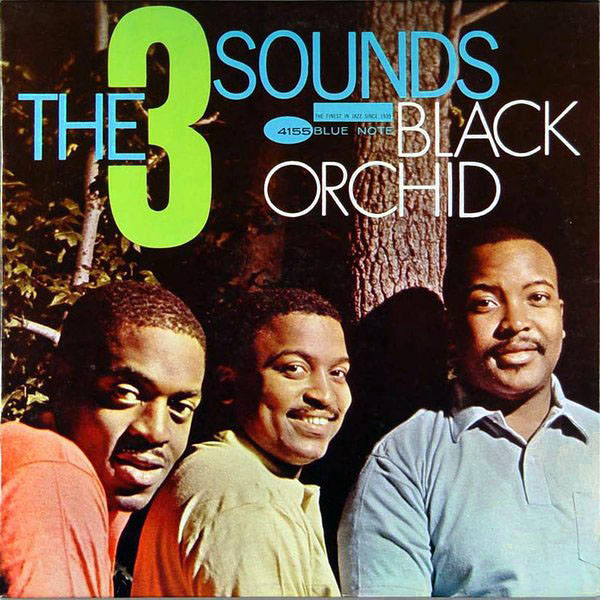 THE THREE SOUNDS - Black Orchid cover 