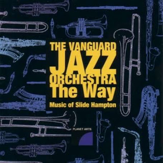 THE VANGUARD JAZZ ORCHESTRA - The Way - Music of Slide Hampton cover 