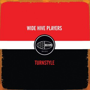 THE WIDE HIVE PLAYERS - Turnstyle cover 
