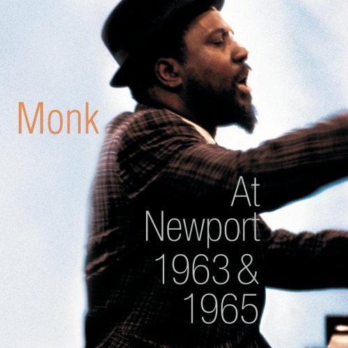 THELONIOUS MONK - At Newport 1963 & 1965 cover 