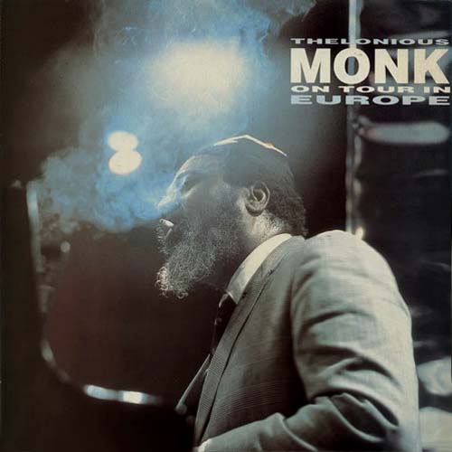 THELONIOUS MONK - Monk: On Tour In Europe cover 
