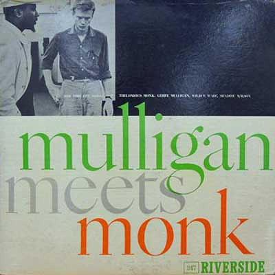 THELONIOUS MONK - Mulligan Meets Monk cover 