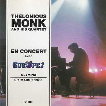 THELONIOUS MONK - En Concert Avec Europe 1 Olympia 6-7 Mars 1965 (aka Paris Jazz Concert, Vol. 1 ak Olympia 7 Mars 1965 aka Monk In Paris: Live At The Olympia) cover 