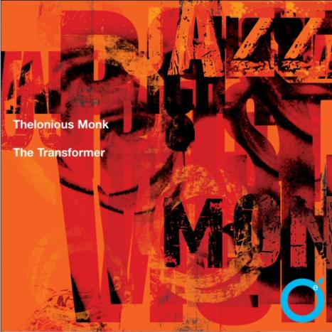 THELONIOUS MONK - The Transformer cover 