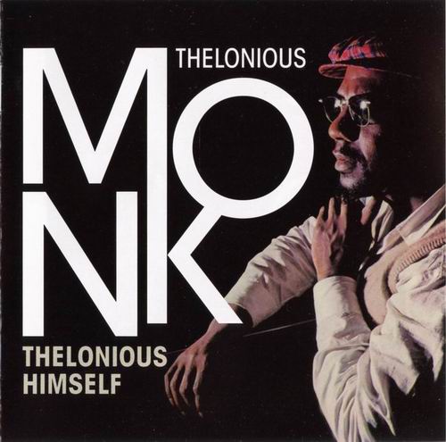 THELONIOUS MONK - Thelonious Himself+Portrait Of An Ermite cover 