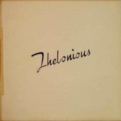 THELONIOUS MONK - Thelonious (aka Thelonious Monk Trio aka Monk's Moods aka  The High Priest) cover 
