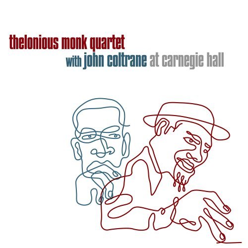 THELONIOUS MONK - With John Coltrane at Carnegie Hall cover 