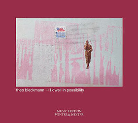 THEO BLECKMANN - I Dwell in Possibility cover 